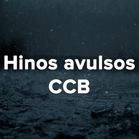 hinos avulsos ccb|Hinos avulsos CCB Só os melhores .